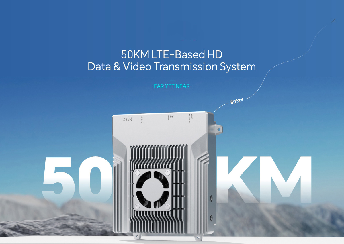 MC-50 | 50KM LTE-Based HD Data & Video Transmission System